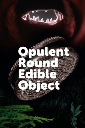 Opulent Round Edible Object's poster