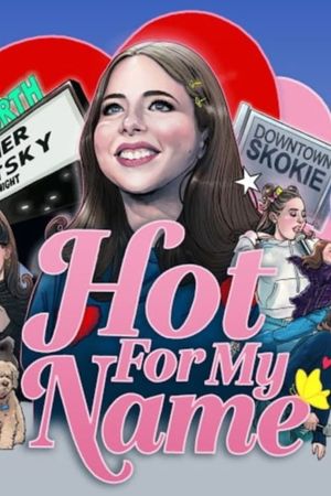 Hot For My Name's poster