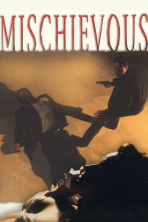 Mischievous's poster
