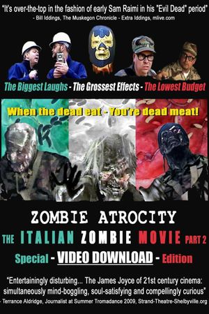 Zombie Atrocity: The Italian Zombie Movie - Part 2's poster