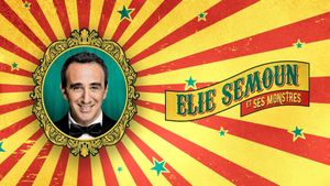 Elie Semoun et ses monstres's poster