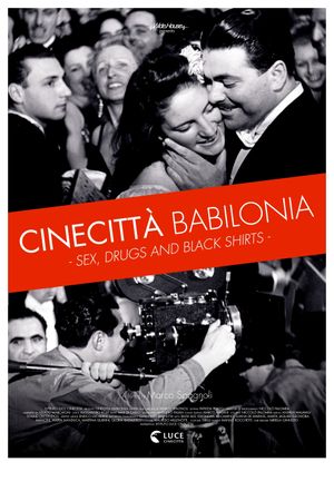 Cinecittà Babilonia: Sex, Drugs and Black Shirts's poster image