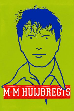 Marc-Marie Huijbregts: M-M Huijbregts's poster