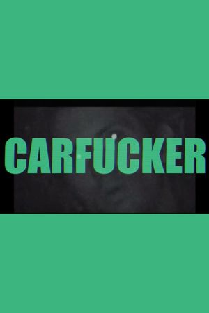 Carfucker's poster