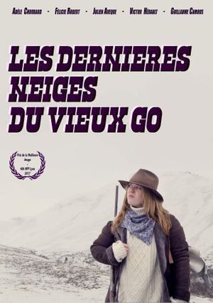 Les dernières neiges du Vieux Go's poster image