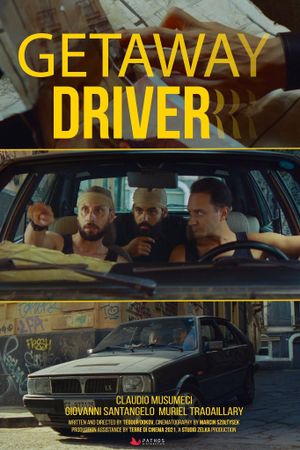 Getaway Driver's poster
