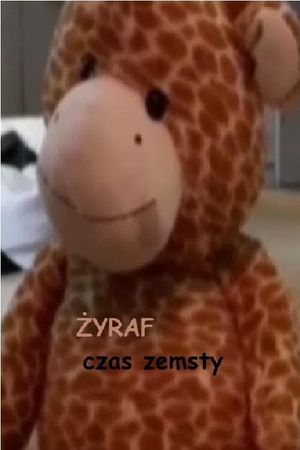 Żyraf: Czas Zemsty's poster