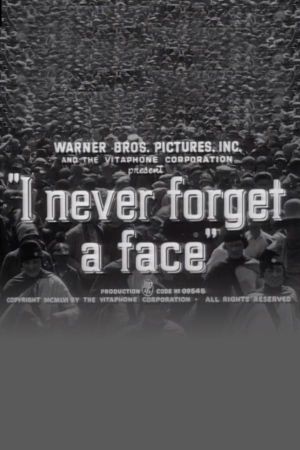 I Never Forget a Face's poster