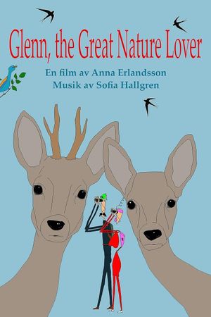 Glenn the Great Nature Lover's poster