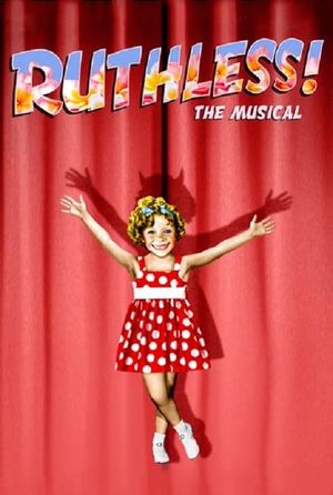 Ruthless! The Musical's poster