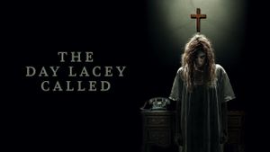 The Day Lacey Called's poster