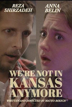 We're not in Kansas Anymore's poster