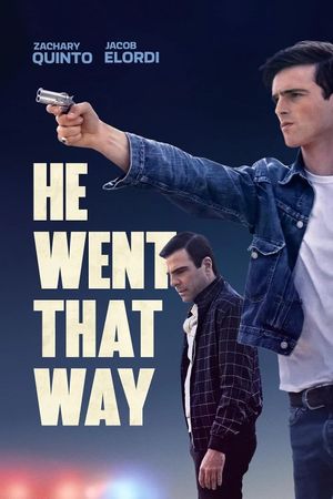 He Went That Way's poster
