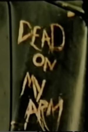 Dead On My Arm's poster image