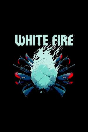 White Fire's poster