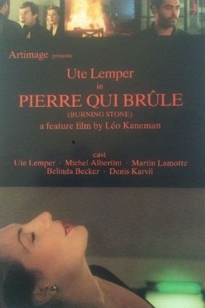 Pierre qui brûle's poster