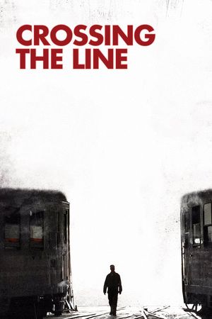 Crossing the Line's poster
