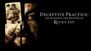 Deceptive Practice: The Mysteries and Mentors of Ricky Jay's poster