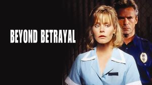 Beyond Betrayal's poster