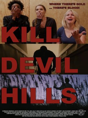 Kill Devil Hills's poster