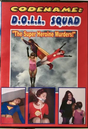 Codename: D.O.L.L. SQUAD: The Superheroine Murders!'s poster