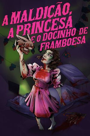 A Maldição, a Princesa e o Docinho de Framboesa's poster