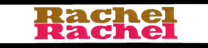 Rachel, Rachel's poster