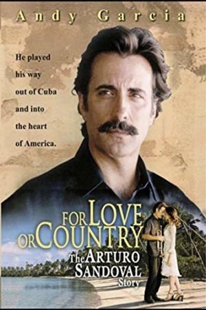For Love or Country: The Arturo Sandoval Story's poster