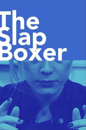 The Slap Boxer's poster