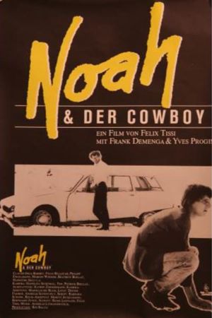 Noah und der Cowboy's poster