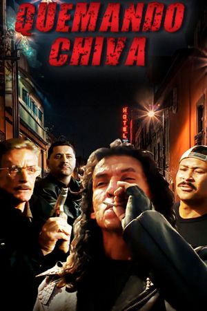 Quemando Chiva's poster