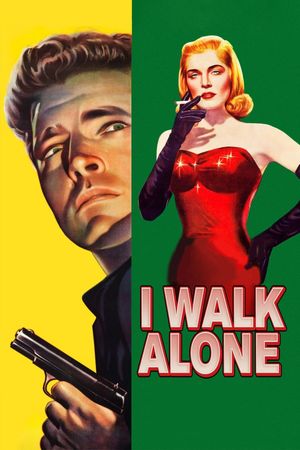 I Walk Alone's poster