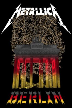 Metallica - Live in Berlin 2019's poster