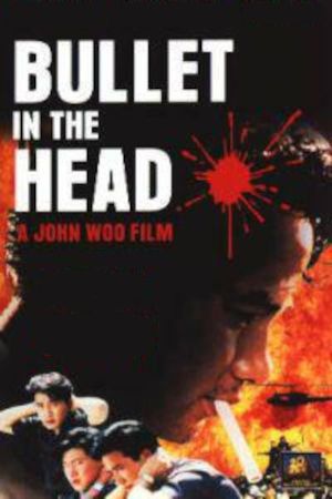 Bullet in the Head's poster