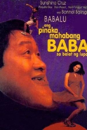 Ang pinakamahabang baba sa balat ng lupa's poster