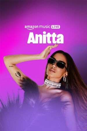 Amazon Music Live with Anitta's poster image