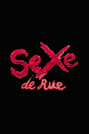 Sexe de rue's poster