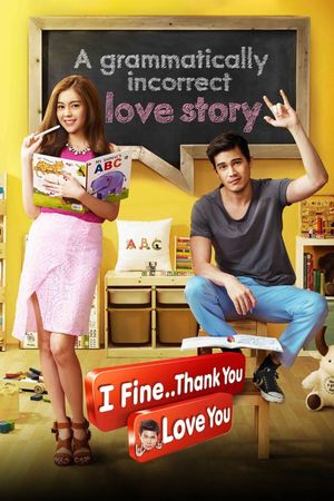 I Fine..Thank You Love You's poster image