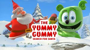 The Yummy Gummy Search for Santa's poster