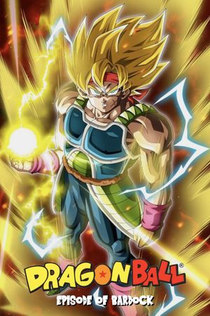 Dragon Ball: Episode of Bardock's poster