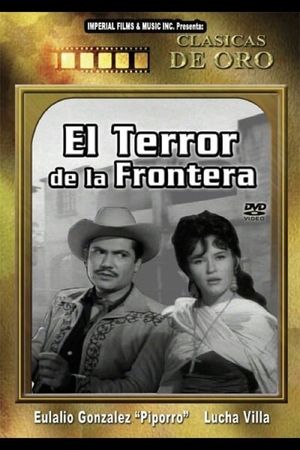 El terror de la frontera's poster