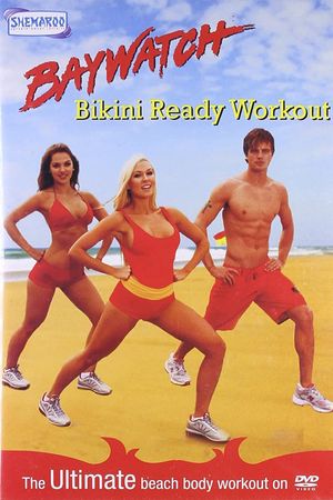 Baywatch Bikini Ready Workout's poster