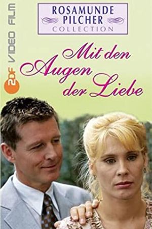 Rosamunde Pilcher: Mit den Augen der Liebe's poster