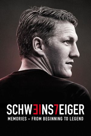 Schweinsteiger Memories: Von Anfang bis Legende's poster