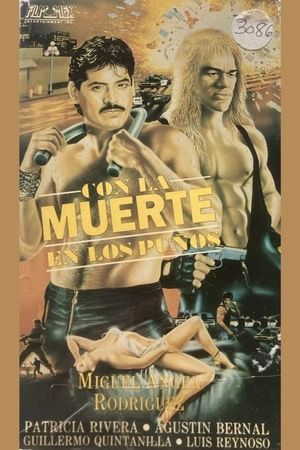 Con la muerte en los puños's poster