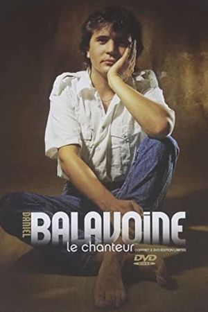 Daniel Balavoine - Le chanteur's poster