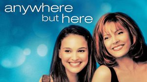 Anywhere But Here's poster