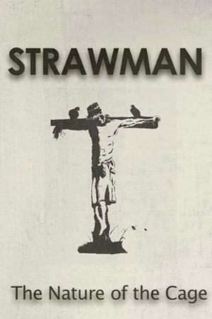 Strawman: The Nature of the Cage's poster