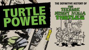 Turtle Power: The Definitive History of the Teenage Mutant Ninja Turtles's poster