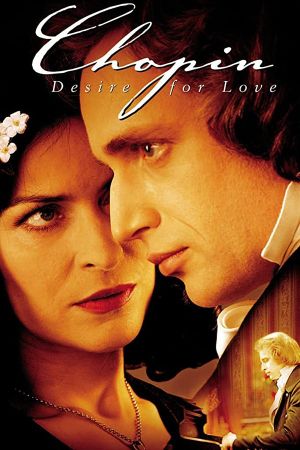 Chopin: Desire for Love's poster image